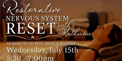 Restorative Yoga - Nervous System Reset