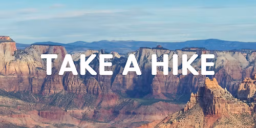 Take a Hike | Zion National Park
