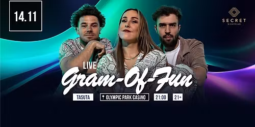 \ud83c\udfb6 Gram Of Fun LIVE & Empire Show