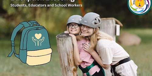 Backpack Blessing - Students, Educators & School Workers