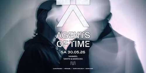 AGENTS OF TIME @ AVA CLUB BASEL