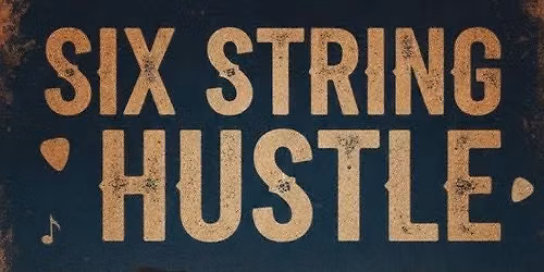 Six String Hustle Live at the Liberty Inn