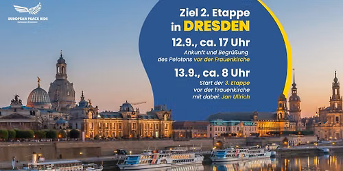 European Peace Ride 2026: Ziel der 2. Etappe und Start der 3. Etappe an der Frauenkirche Dresden