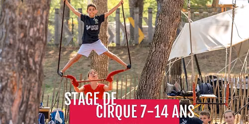 Stage de cirque \u00e0 la semaine | 7 - 14 ans \u00e0 Aix-en-Provence