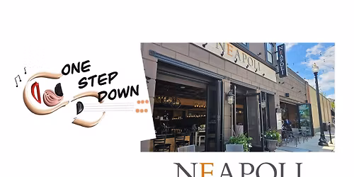 One Step Down at Neapoli Italian Kitchen in Red Bank, NJ