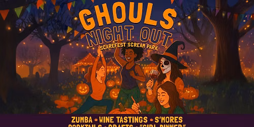 Ghouls Night Out at Scarefest Scream Park