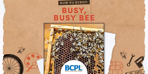 How To: Busy, Busy Bee \u2013 3-6 years