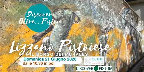 LIZZANO PISTOIESE il borgo dei murales - Discover Oltre...Pistoia