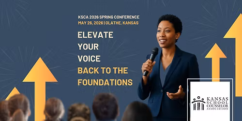 2026 "Elevate Your Voice: Back to the Foundations" Spring KSCA Conference