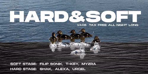 HARD & SOFT tax free all night long