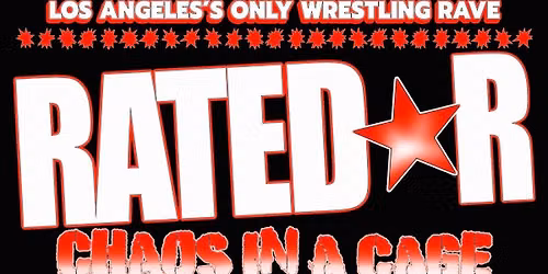 RATED-R: WRESTLING + TECHNO RAVE