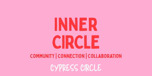 6\/11\/26 - Inner C.I.R.C.L.E. Cypress Experience