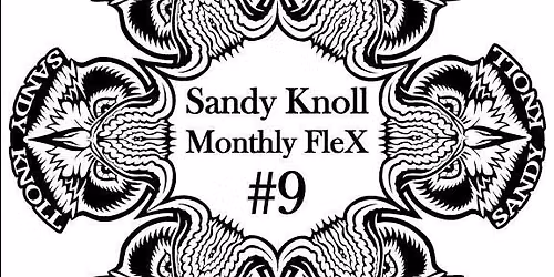 Sandy Knoll Monthly FleX #9