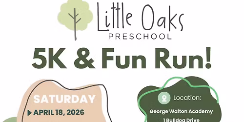 Little Oaks Preschool 1st Annual 5k and Fun Run!