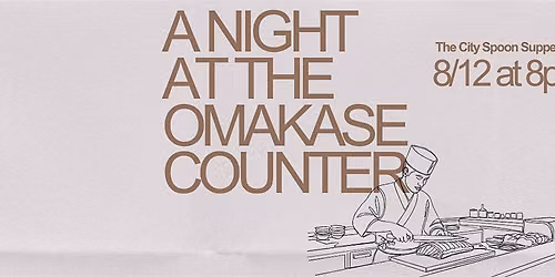 A Night at the Omakase Counter