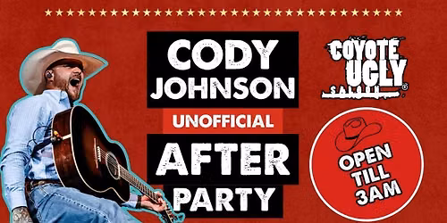 CODY JOHNSON UNOFFICIAL AFTERPARTY
