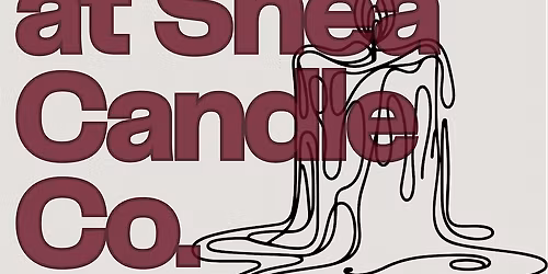 Shea Candle Co. presents : Candle Pouring