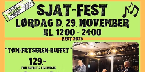 "SJAT-FEST 2025" med "T\u00f8m-fryseren-buffet", L\u00f8rdag d. 29\/11 kl. 12.