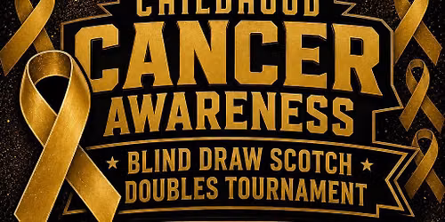 childhood cancer awareness blind draw scotch doubles