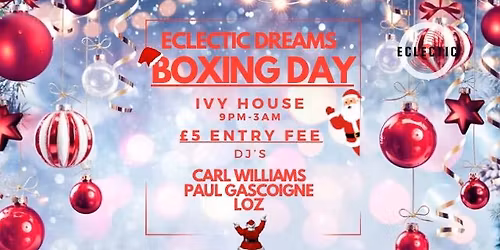 Eclectic Dreams - Boxing Day \ud83c\udf85