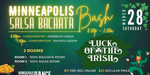 MINNEAPOLIS SALSA BACHATA BASH | LUCK OF THE IRISH