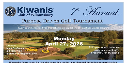 Kiwanis Club of Williamsburg 7th Annual Purpose Driven Golf Tournament
