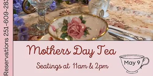 Mothers Day Tea Time
