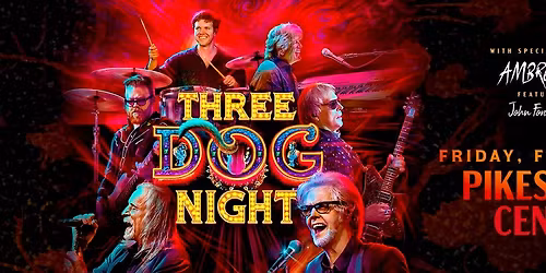 Three Dog Night  Ambrosia & John Ford Coley