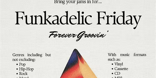 Funkadelic Friday