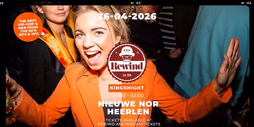 Rewind Heerlen \u265b Kingsnight | Nieuwe Nor Nacht