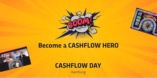 9. CASHFLOW DAY Hamburg \u2013 Finanzielle Intelligenz durch CASHFLOW101\u00ae