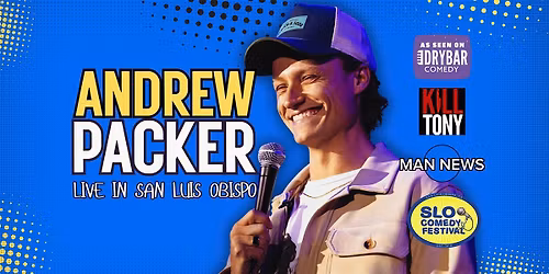 Andrew Packer: Stand Up Comedy Live in San Luis Opbispo
