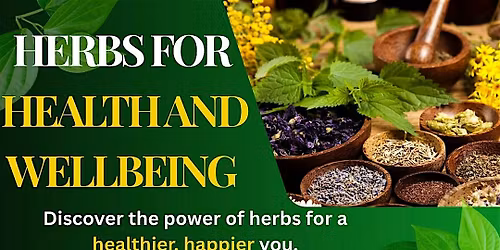 Herbs for Health and Wellbeing