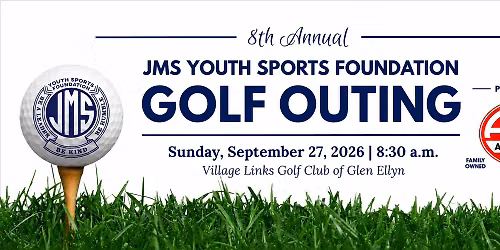 8th Annual JMS Youth Sports Foundation Golf Outing