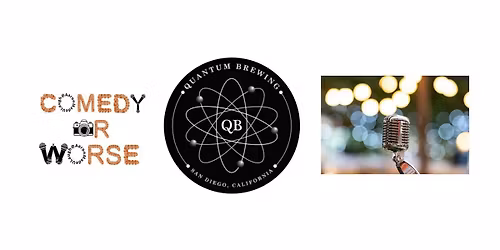 Comedy or Worse at Quantum Brewing