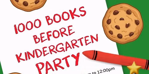 1000 Books Before Kindergarten Party