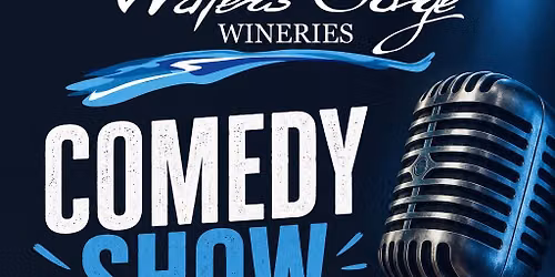Waters Edge Winery Comedy Show