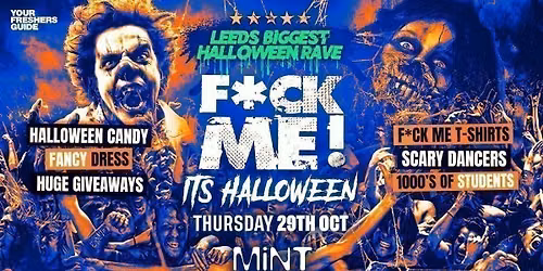 F*CK ME It's Halloween | Leeds Freshers 2026 - First 100 Tickets Sold Out \u2705
