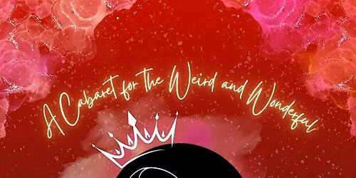 Oida! & Friends: A Cabaret for the Weird and Wonderful