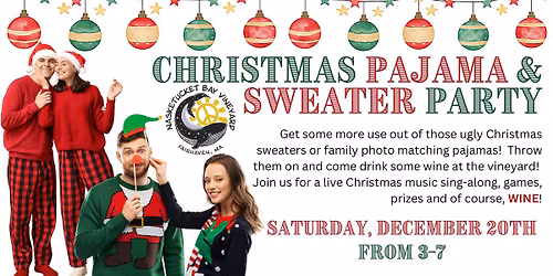 Annual Christmas Sweater & PJ party @ Nasketucket Bay Vineyard