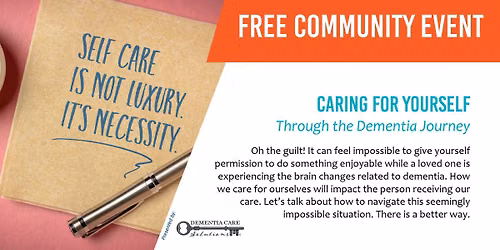 Caring for Yourself Through the Dementia Journey