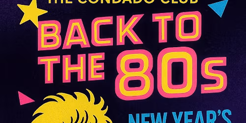 \ud83c\udf7e Countdown to 2026 80s Style at The Condado Club \ud83c\udf7e