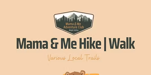 Mama & Me Snacksgiving Hike | Kanaskat Palmer Lower Lot
