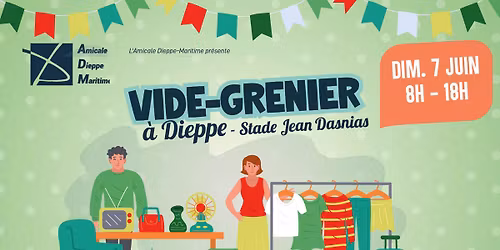 VIDE-GRENIER de l'Amicale Dieppe-Maritime