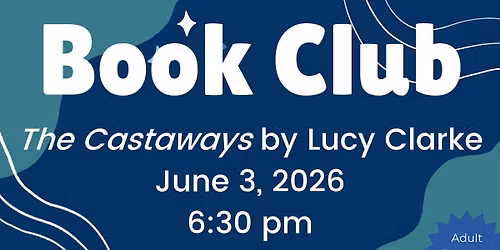 Book Club: The Castaways by Lucy Clarke