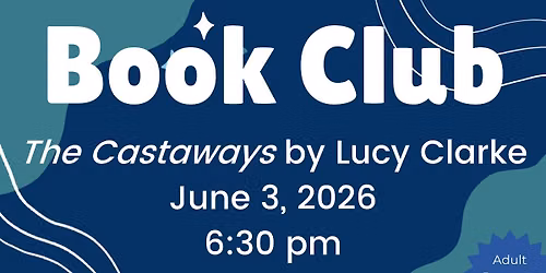 Book Club: The Castaways by Lucy Clarke