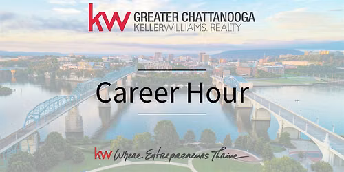 Career Hour - Nighttime Event, Keller Williams Greater Chattanooga