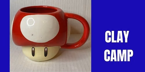 Mario Mug- 2 Day Clay Camp