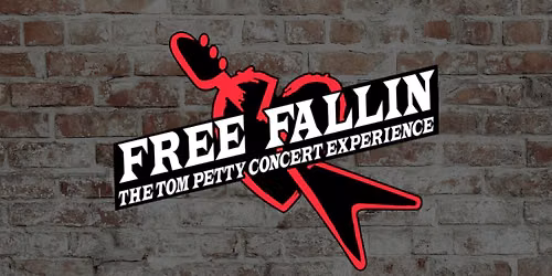 FREE FALLIN: THE TOM PETTY CONCERT EXPERIENCE
