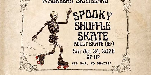 Spooky Shuffle Adult Skate (16+)